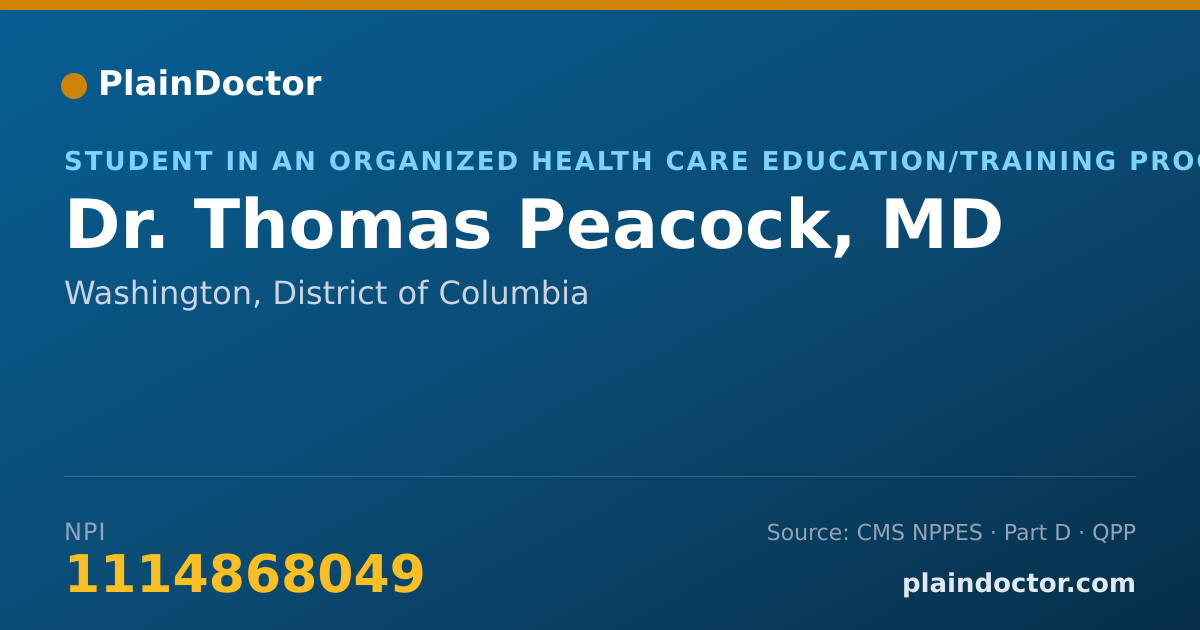 Shareable card for Thomas Peacock, MD - Student in an Organized Health Care Education/Training Program, Washington, DC