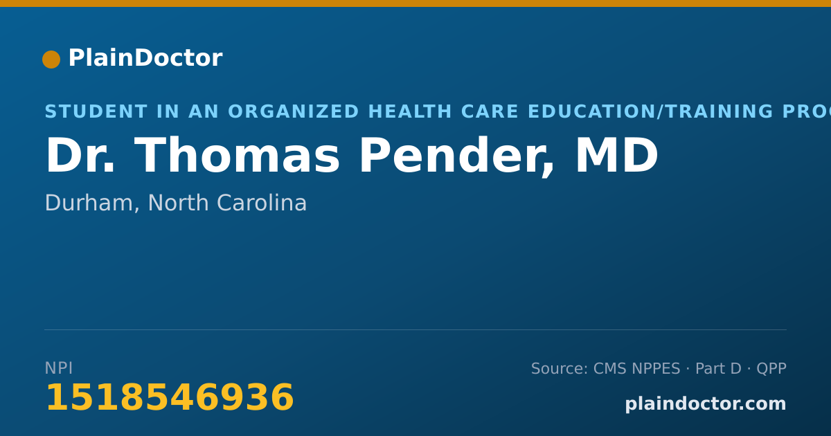 Shareable card for Thomas Pender, MD - Student in an Organized Health Care Education/Training Program, Durham, NC