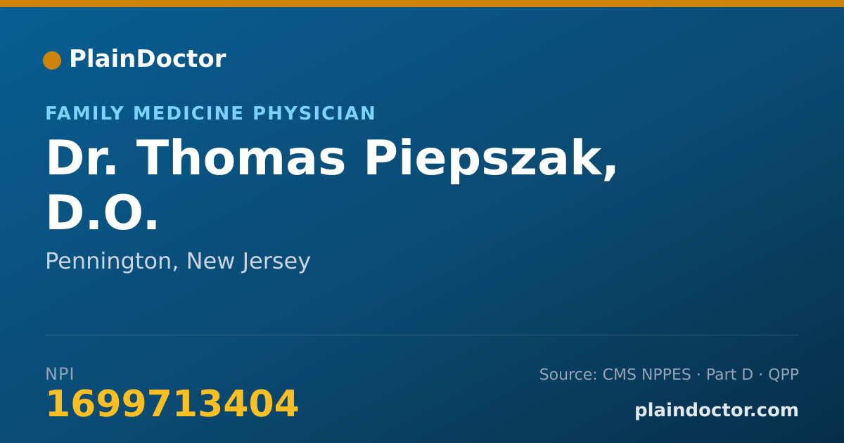 Shareable card for Thomas Piepszak, D.O. - Family Medicine Physician, Pennington, NJ