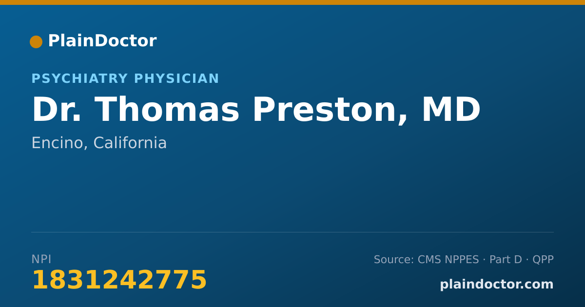 Shareable card for Thomas Preston, MD - Psychiatry Physician, Encino, CA