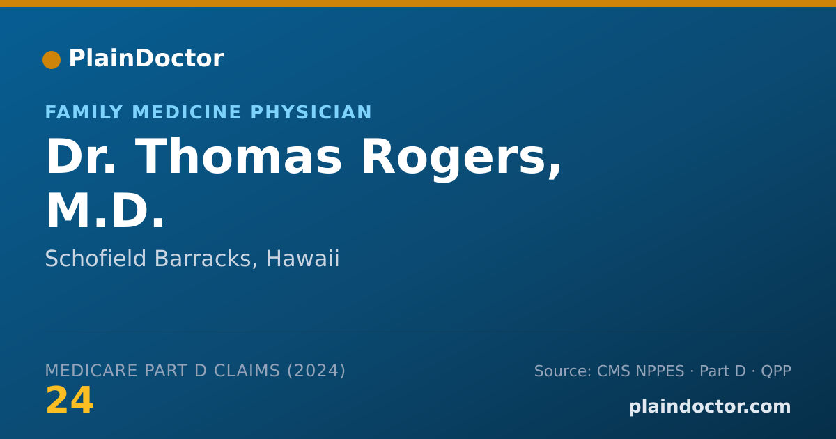 Shareable card for Thomas Rogers, M.D. - Family Medicine Physician, Schofield Barracks, HI