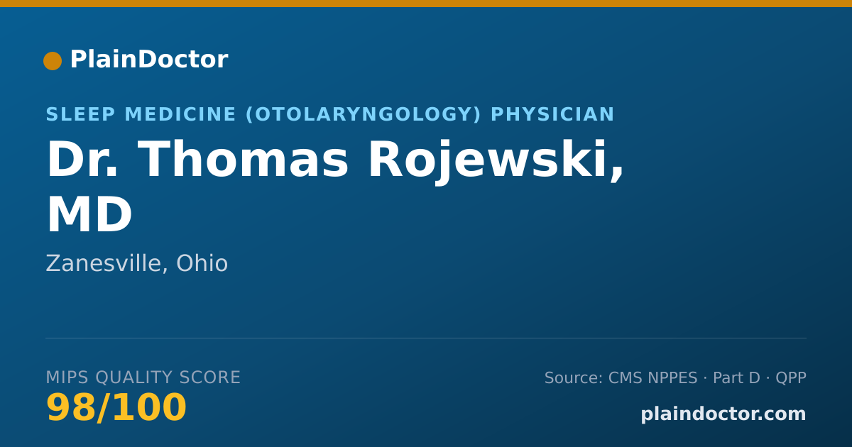 Shareable card for Thomas Rojewski, MD - Sleep Medicine (Otolaryngology) Physician, Zanesville, OH