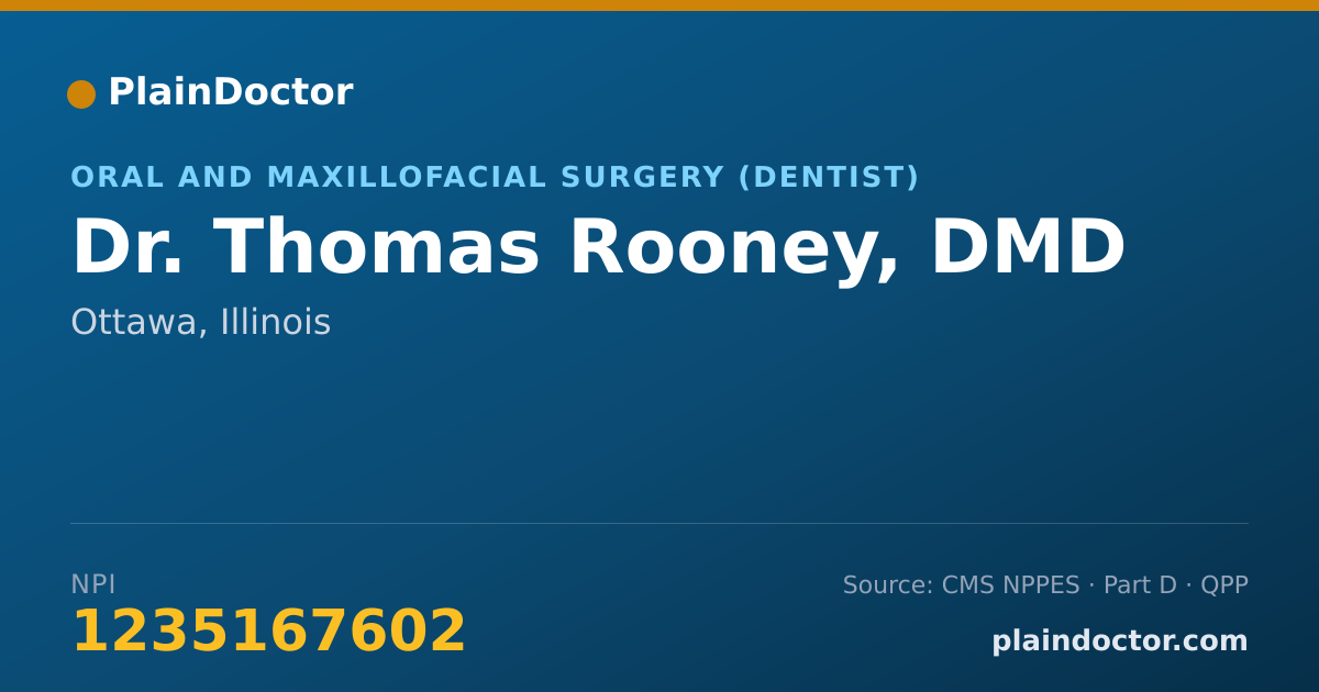 Shareable card for Thomas Rooney, DMD - Oral and Maxillofacial Surgery (Dentist), Ottawa, IL