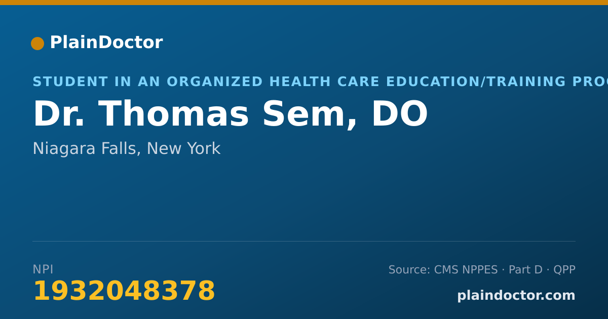 Shareable card for Thomas Sem, DO - Student in an Organized Health Care Education/Training Program, Niagara Falls, NY
