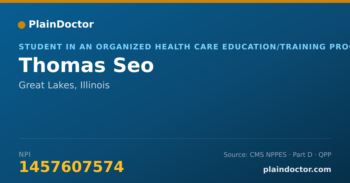 Shareable card for Thomas Seo - Student in an Organized Health Care Education/Training Program, Great Lakes, IL