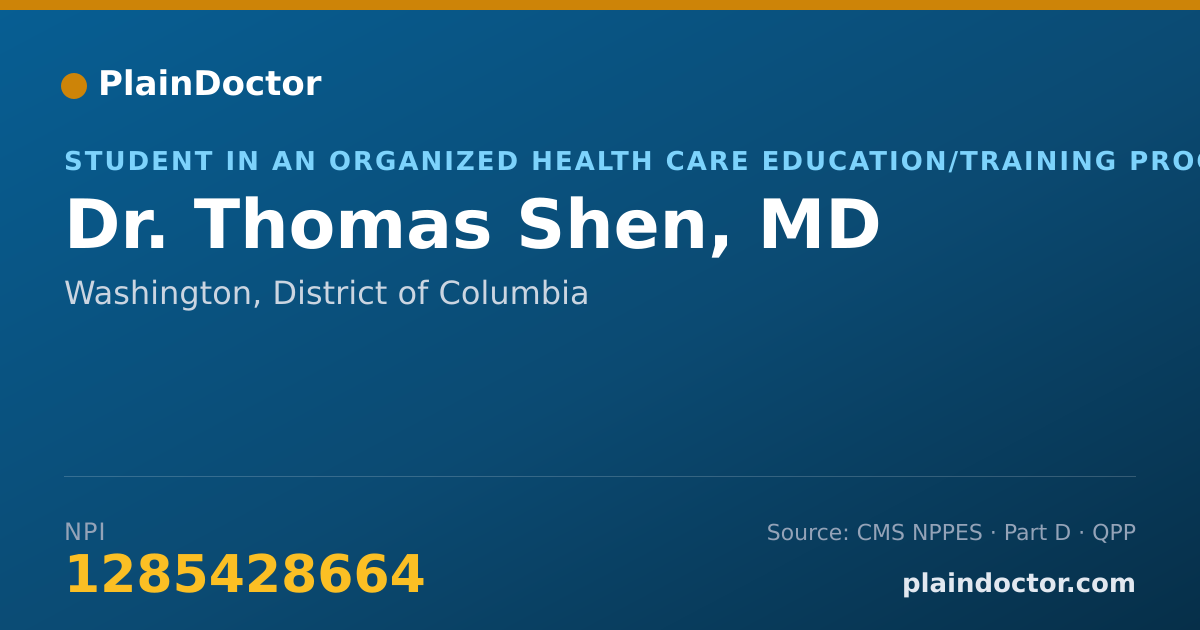 Shareable card for Thomas Shen, MD - Student in an Organized Health Care Education/Training Program, Washington, DC