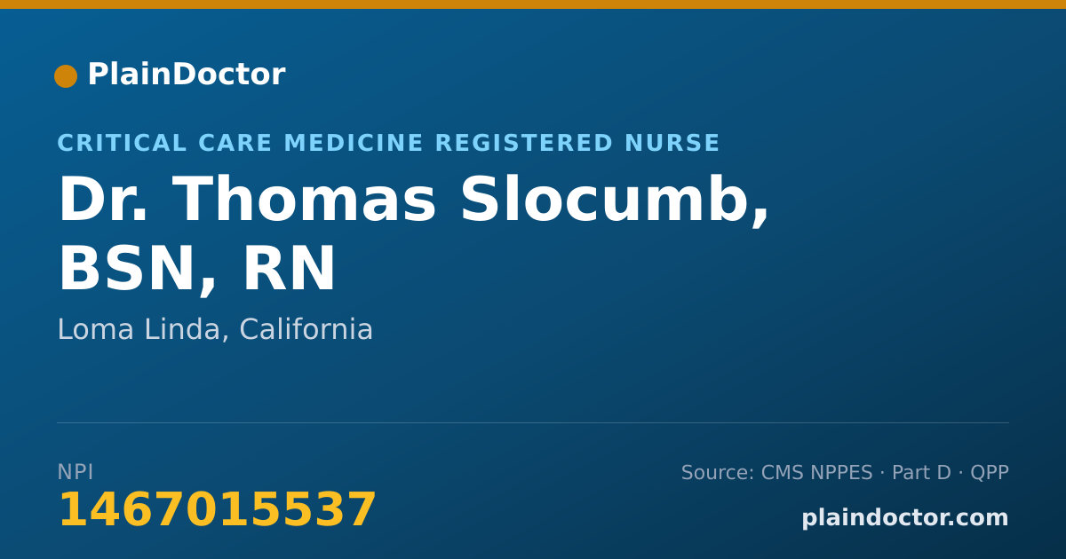 Shareable card for Thomas Slocumb, BSN, RN - Critical Care Medicine Registered Nurse, Loma Linda, CA