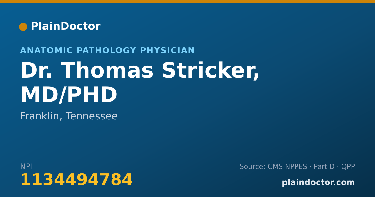 Shareable card for Thomas Stricker, MD/PHD - Anatomic Pathology Physician, Franklin, TN