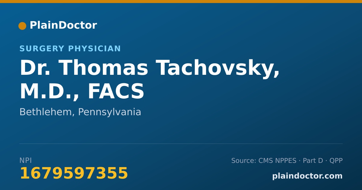 Shareable card for Thomas Tachovsky, M.D., FACS - Surgery Physician, Bethlehem, PA