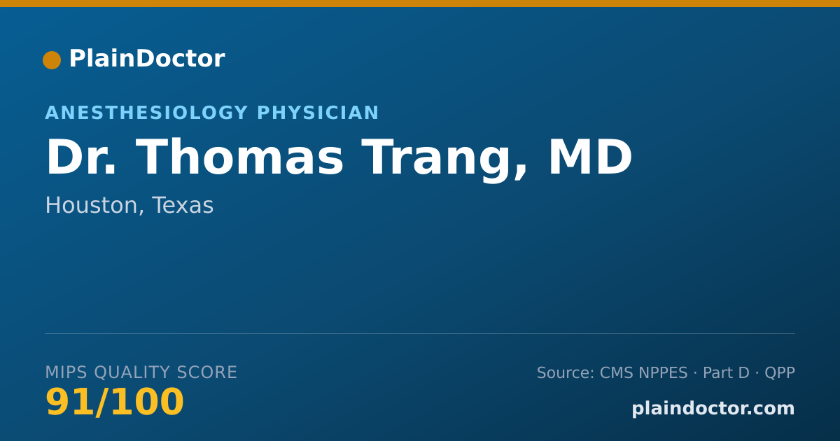 Shareable card for Thomas Trang, MD - Anesthesiology Physician, Houston, TX