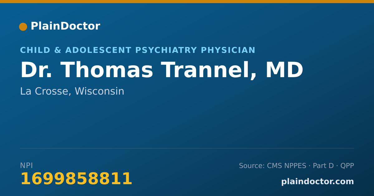 Shareable card for Thomas Trannel, MD - Child & Adolescent Psychiatry Physician, La Crosse, WI