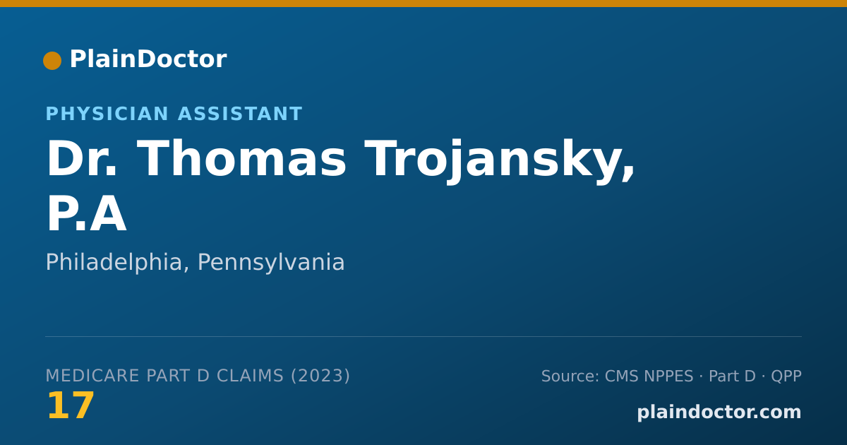 Shareable card for Thomas Trojansky, P.A - Physician Assistant, Philadelphia, PA