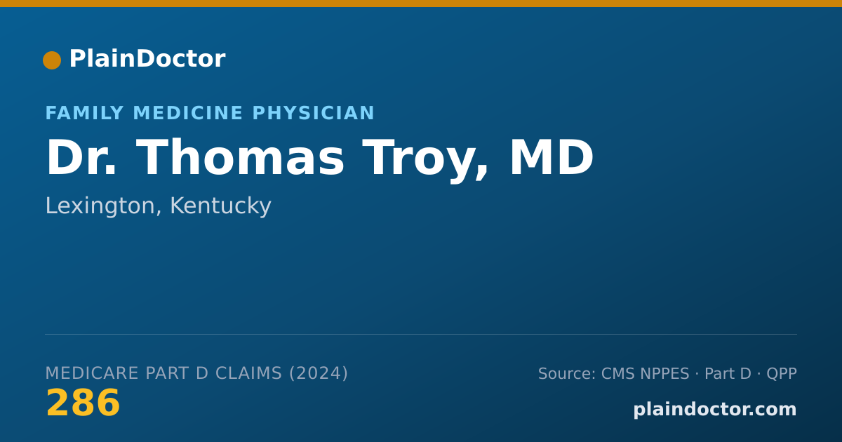 Shareable card for Thomas Troy, MD - Family Medicine Physician, Lexington, KY