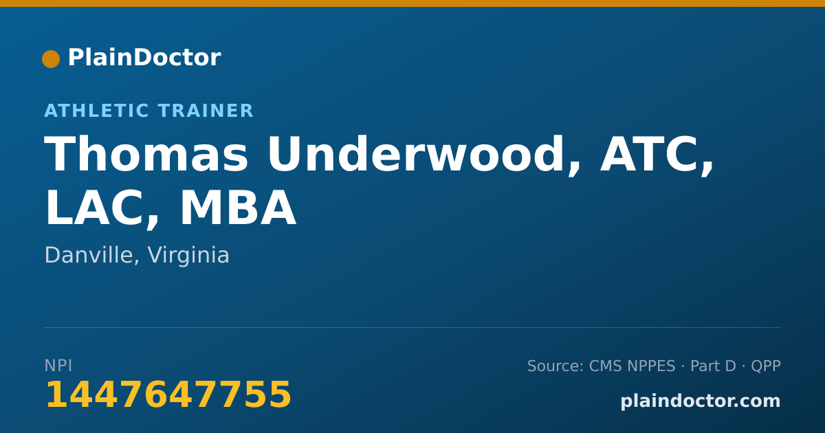Shareable card for Thomas Underwood, ATC, LAC, MBA - Athletic Trainer, Danville, VA
