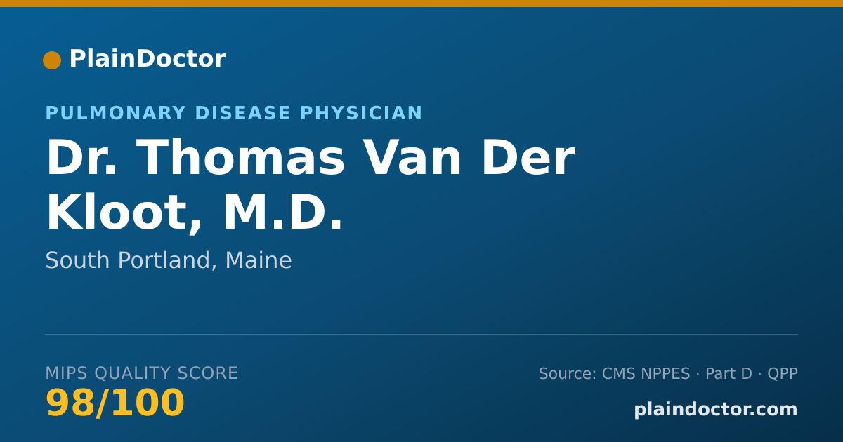 Shareable card for Thomas Van Der Kloot, M.D. - Pulmonary Disease Physician, South Portland, ME