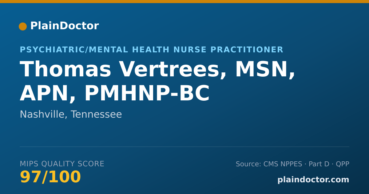 Shareable card for Thomas Vertrees, MSN, APN, PMHNP-BC - Psychiatric/Mental Health Nurse Practitioner, Nashville, TN
