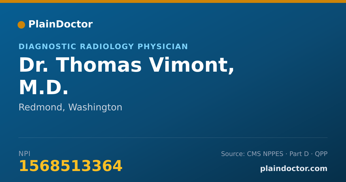 Shareable card for Thomas Vimont, M.D. - Diagnostic Radiology Physician, Redmond, WA
