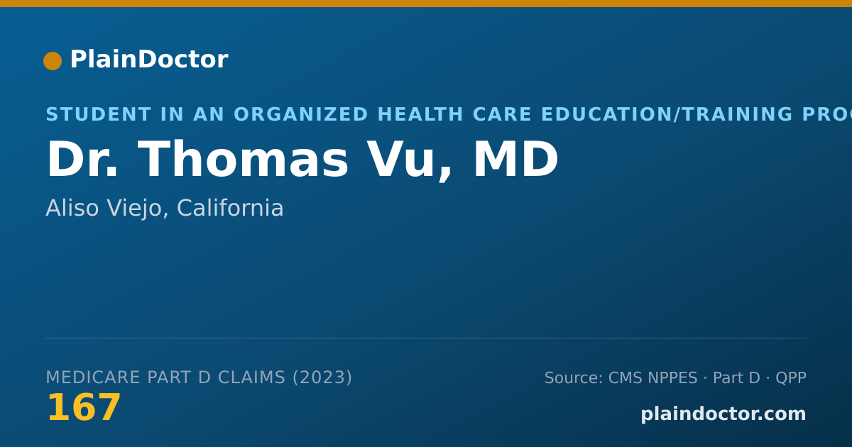 Shareable card for Thomas Vu, MD - Student in an Organized Health Care Education/Training Program, Aliso Viejo, CA