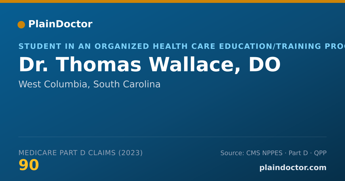 Shareable card for Thomas Wallace, DO - Student in an Organized Health Care Education/Training Program, West Columbia, SC