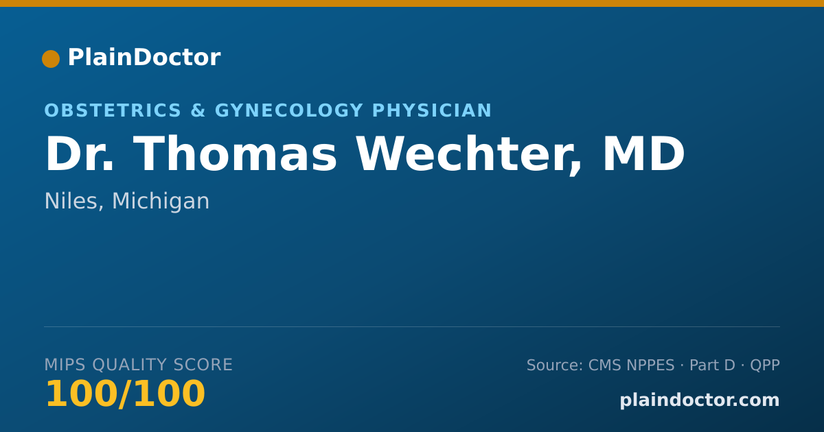 Shareable card for Thomas Wechter, MD - Obstetrics & Gynecology Physician, Niles, MI