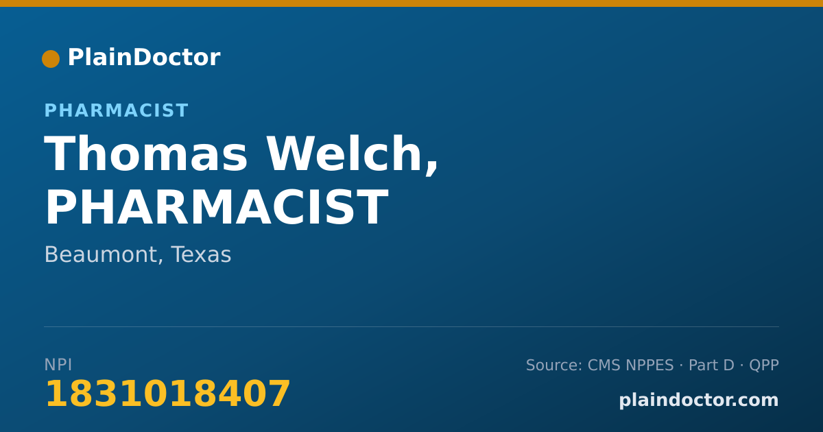 Shareable card for Thomas Welch, PHARMACIST - Pharmacist, Beaumont, TX