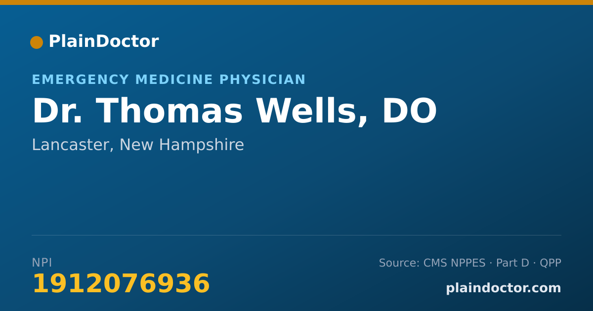 Shareable card for Thomas Wells, DO - Emergency Medicine Physician, Lancaster, NH