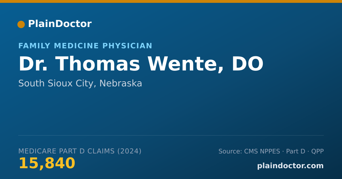 Shareable card for Thomas Wente, DO - Family Medicine Physician, South Sioux City, NE