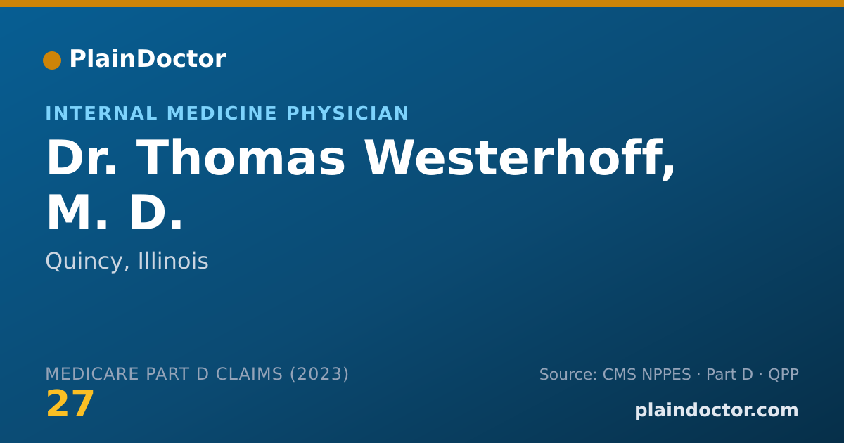 Shareable card for Thomas Westerhoff, M. D. - Internal Medicine Physician, Quincy, IL