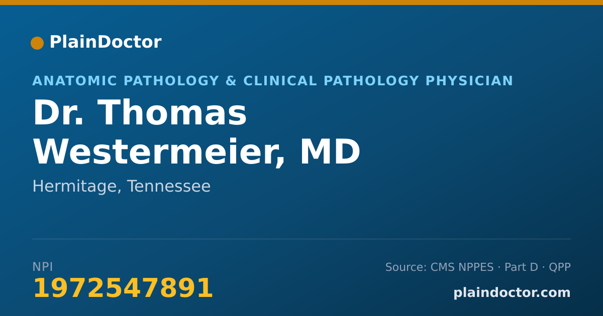 Shareable card for Thomas Westermeier, MD - Anatomic Pathology & Clinical Pathology Physician, Hermitage, TN