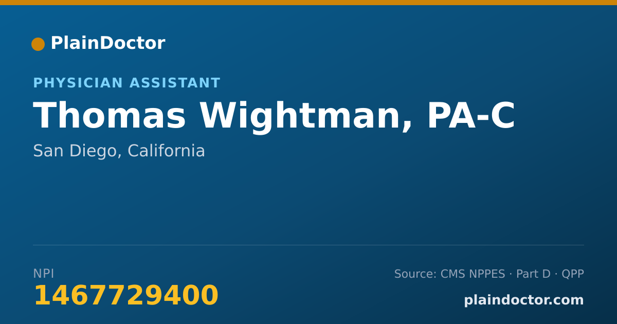 Shareable card for Thomas Wightman, PA-C - Physician Assistant, San Diego, CA