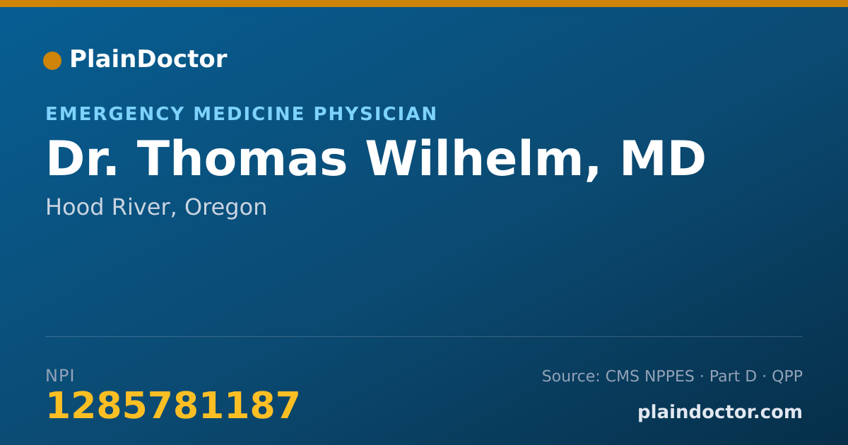 Shareable card for Thomas Wilhelm, MD - Emergency Medicine Physician, Hood River, OR