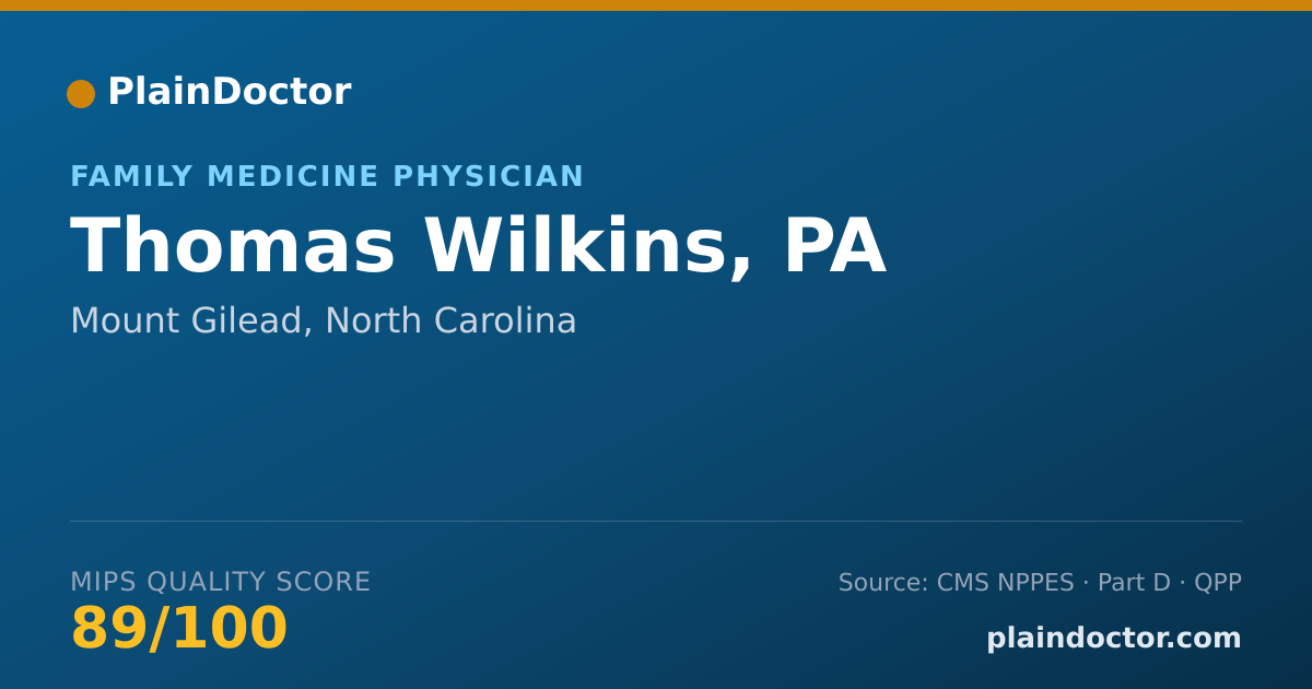 Shareable card for Thomas Wilkins, PA - Family Medicine Physician, Mount Gilead, NC