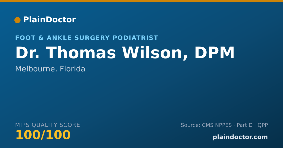 Shareable card for Thomas Wilson, DPM - Foot & Ankle Surgery Podiatrist, Melbourne, FL
