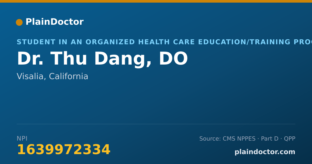 Shareable card for Thu Dang, DO - Student in an Organized Health Care Education/Training Program, Visalia, CA