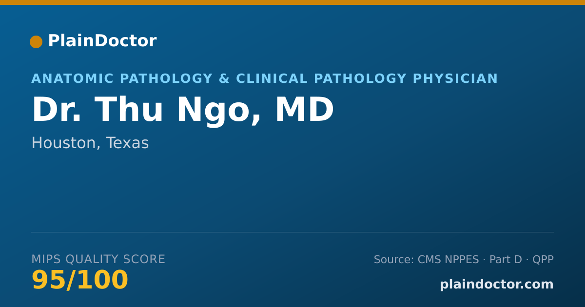 Shareable card for Thu Ngo, MD - Anatomic Pathology & Clinical Pathology Physician, Houston, TX