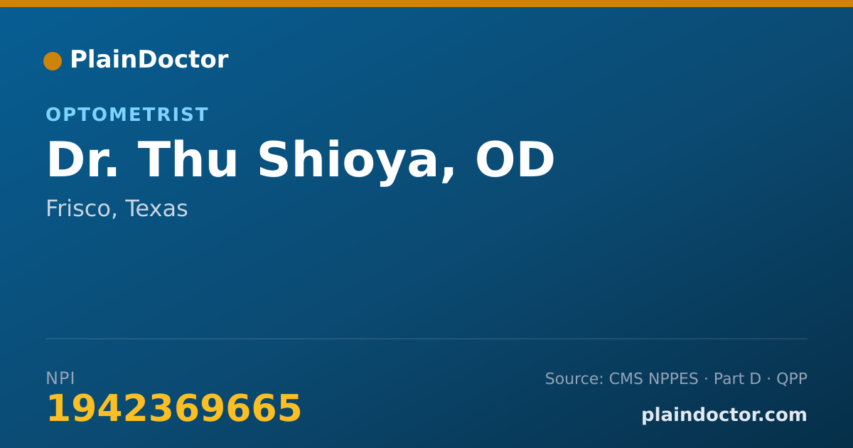Shareable card for Thu Shioya, OD - Optometrist, Frisco, TX