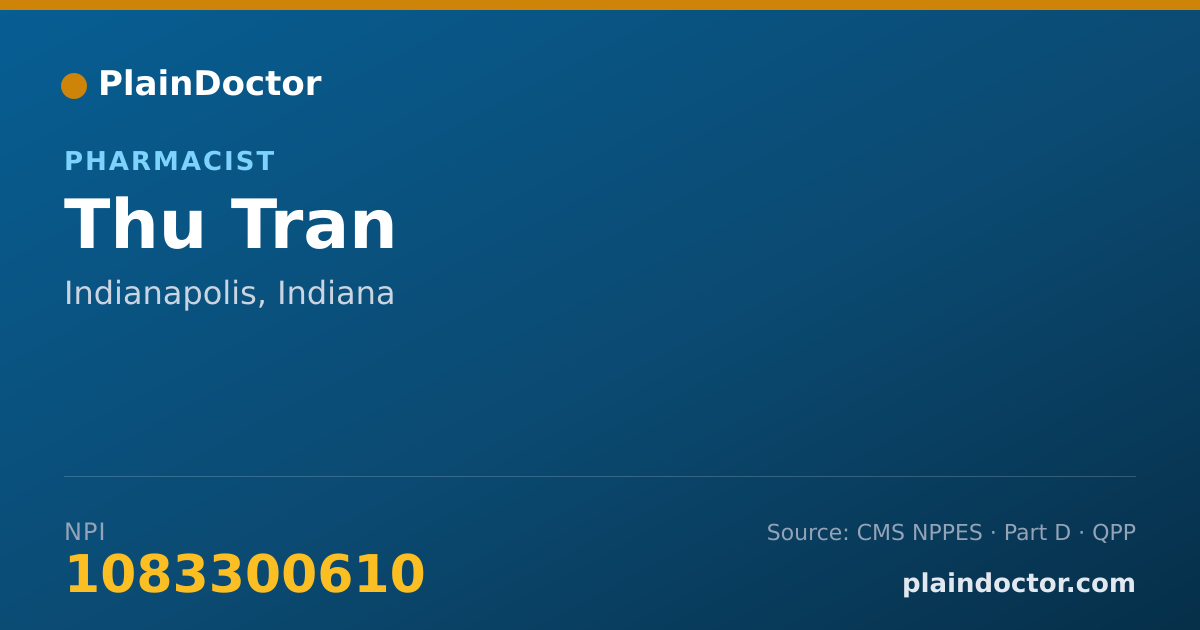 Shareable card for Thu Tran - Pharmacist, Indianapolis, IN