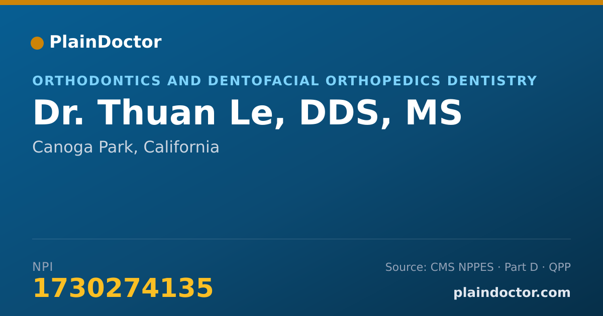 Shareable card for Thuan Le, DDS, MS - Orthodontics and Dentofacial Orthopedics Dentistry, Canoga Park, CA