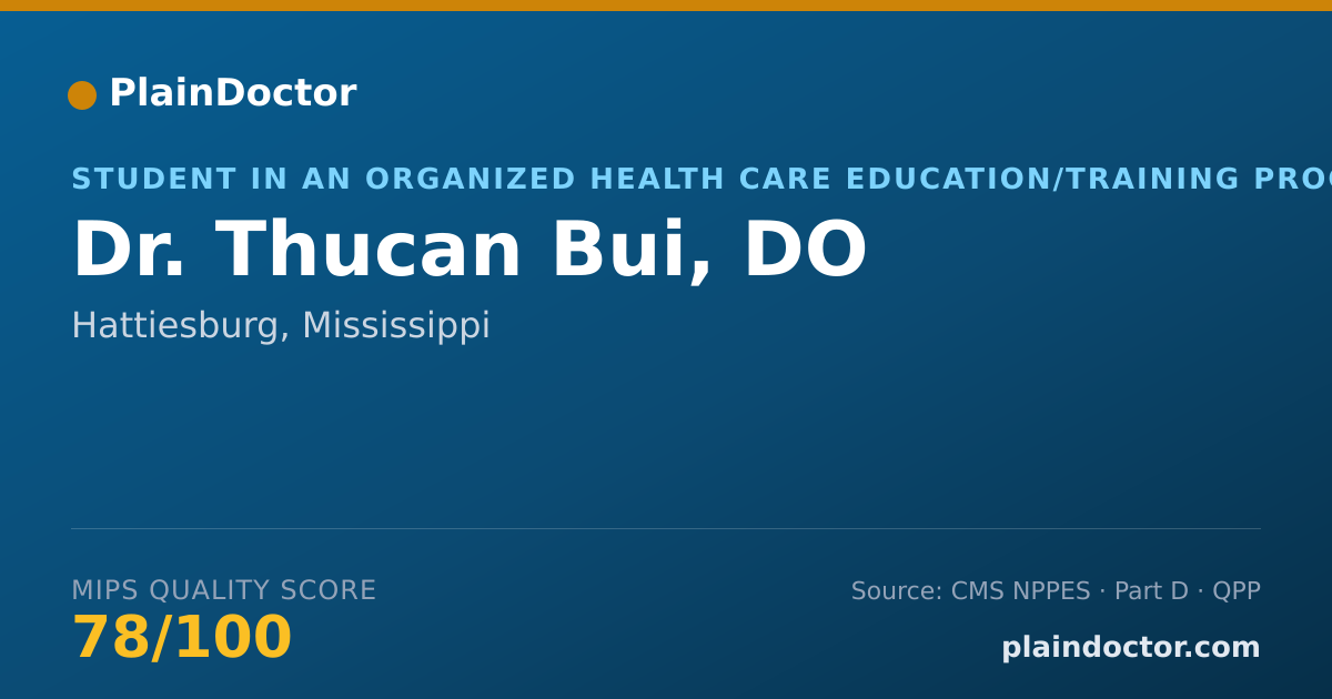 Shareable card for Thucan Bui, DO - Student in an Organized Health Care Education/Training Program, Hattiesburg, MS