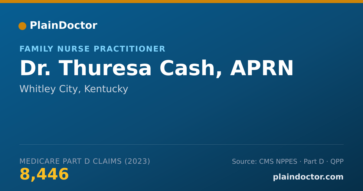 Shareable card for Thuresa Cash, APRN - Family Nurse Practitioner, Whitley City, KY