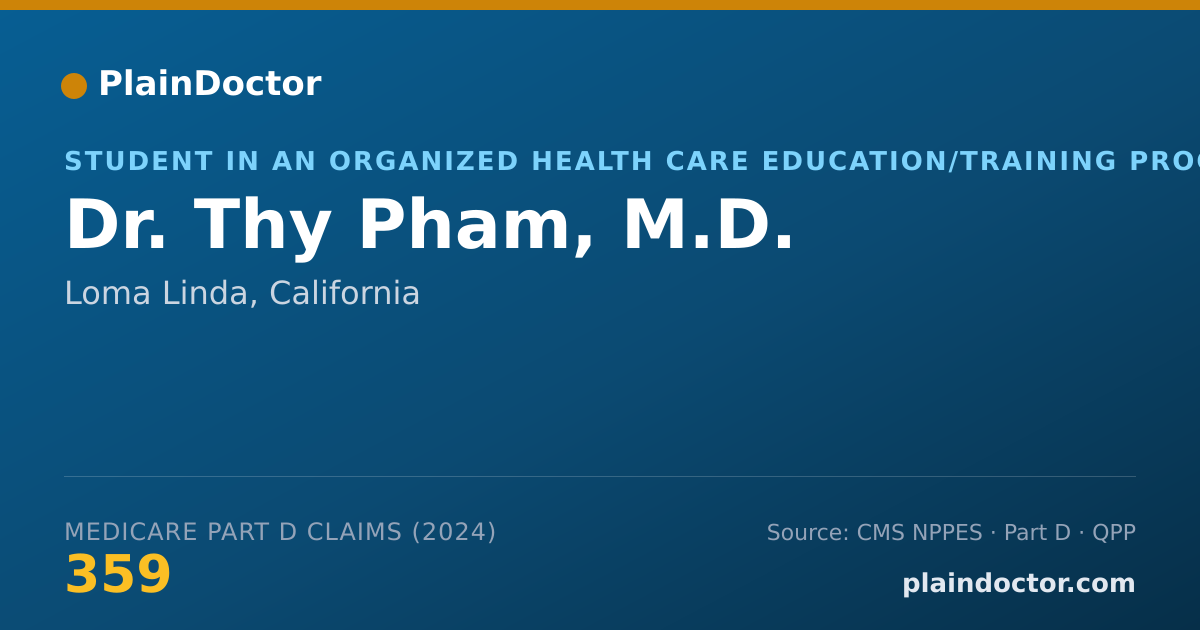 Shareable card for Thy Pham, M.D. - Student in an Organized Health Care Education/Training Program, Loma Linda, CA