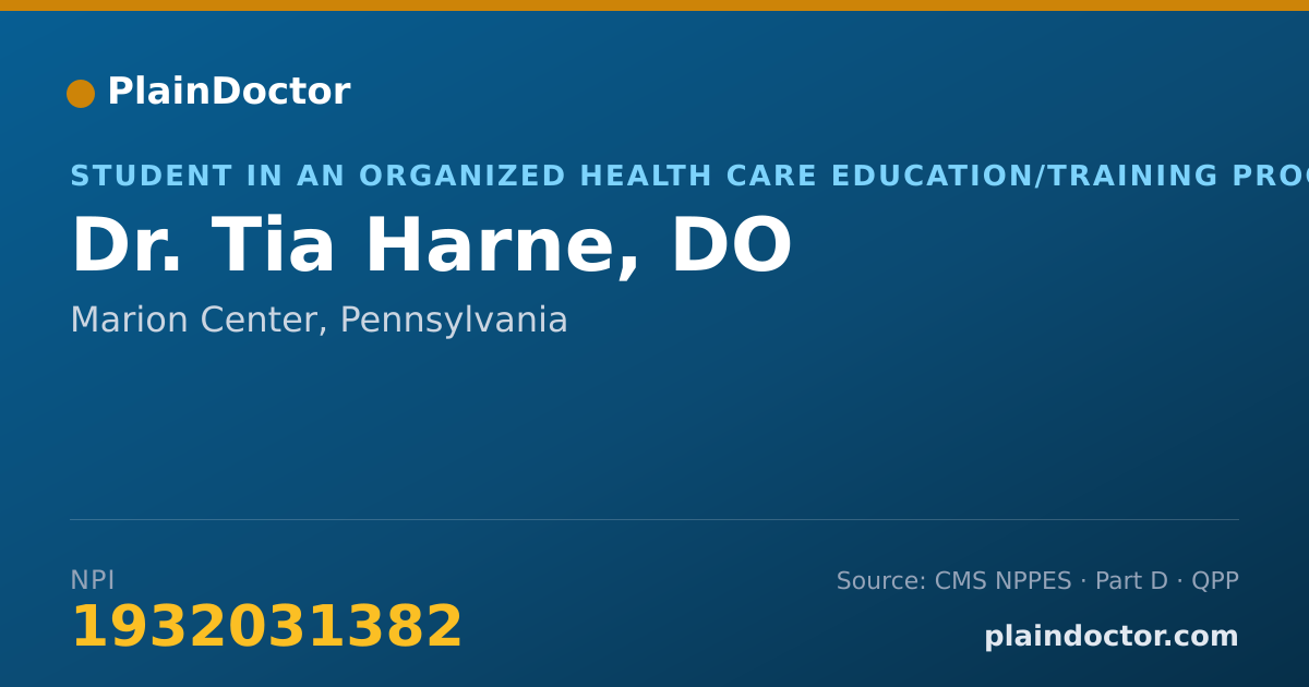 Shareable card for Tia Harne, DO - Student in an Organized Health Care Education/Training Program, Marion Center, PA