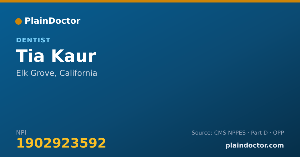 Shareable card for Tia Kaur - Dentist, Elk Grove, CA