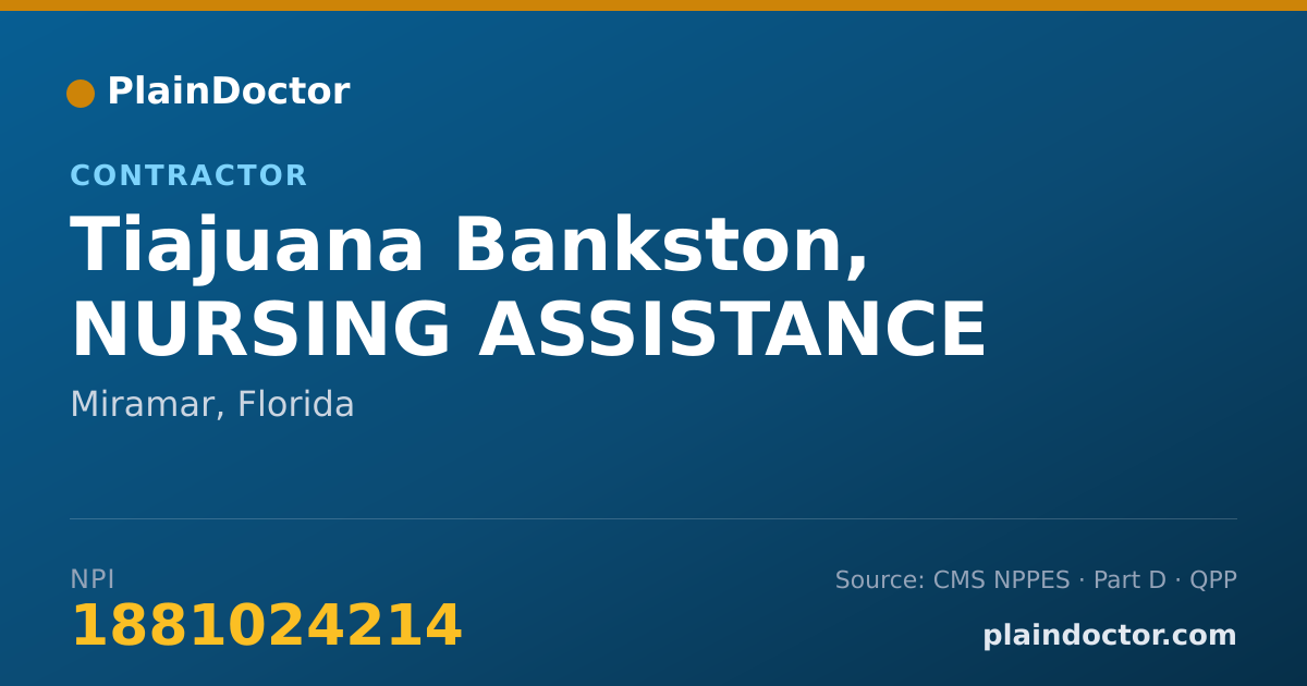 Shareable card for Tiajuana Bankston, NURSING ASSISTANCE - Contractor, Miramar, FL