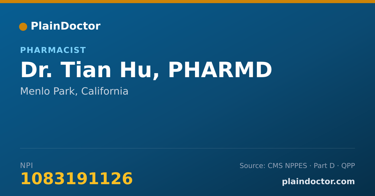 Shareable card for Tian Hu, PHARMD - Pharmacist, Menlo Park, CA
