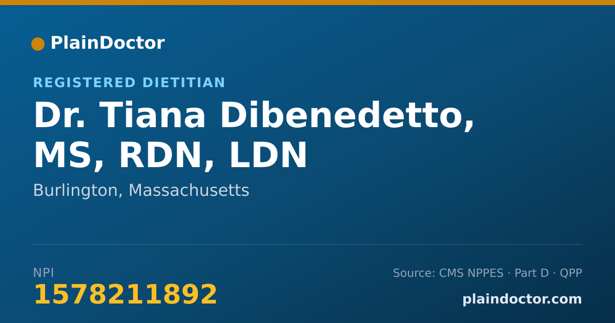 Shareable card for Tiana Dibenedetto, MS, RDN, LDN - Registered Dietitian, Burlington, MA
