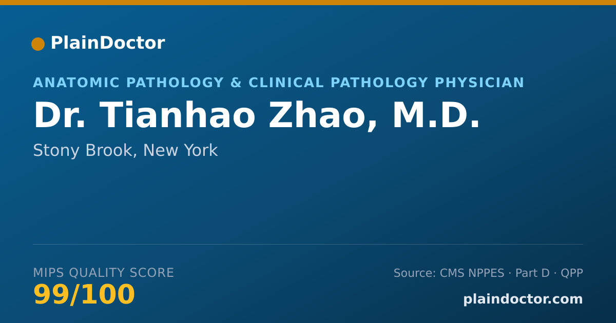 Shareable card for Tianhao Zhao, M.D. - Anatomic Pathology & Clinical Pathology Physician, Stony Brook, NY