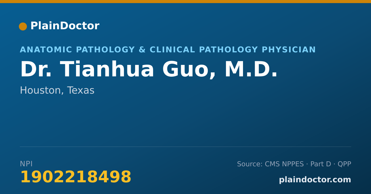 Shareable card for Tianhua Guo, M.D. - Anatomic Pathology & Clinical Pathology Physician, Houston, TX