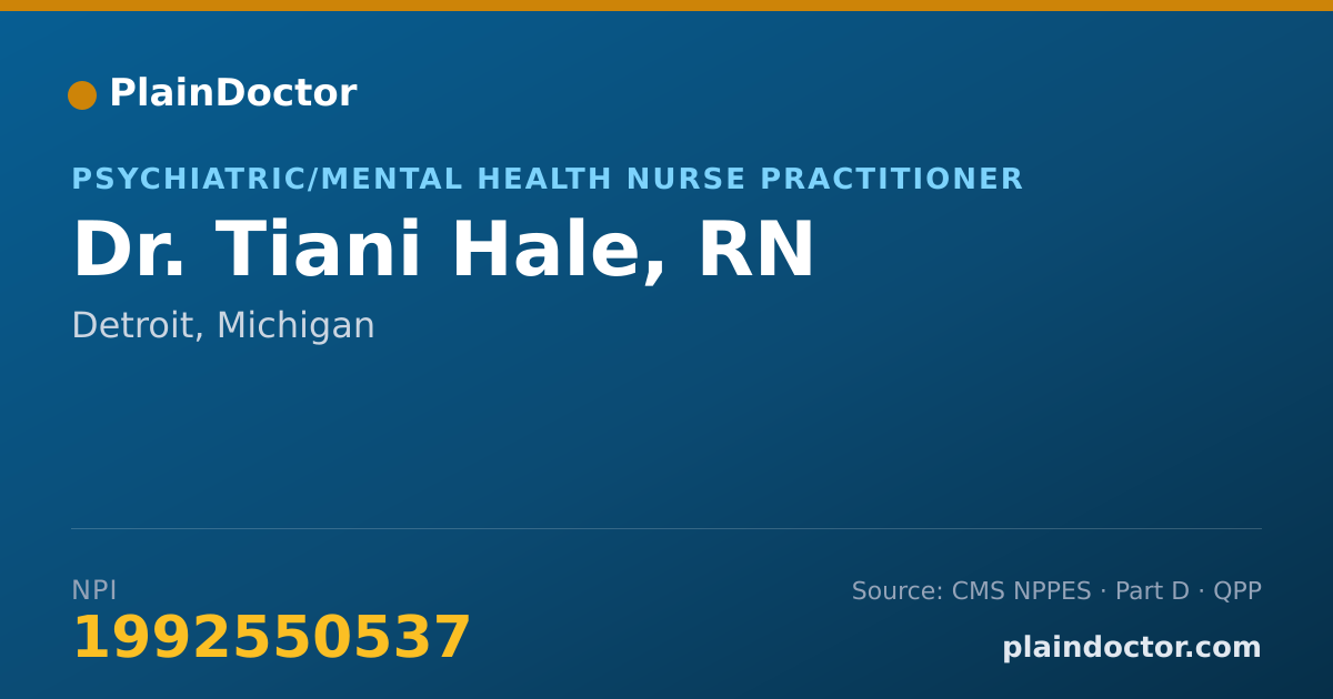 Shareable card for Tiani Hale, RN - Psychiatric/Mental Health Nurse Practitioner, Detroit, MI