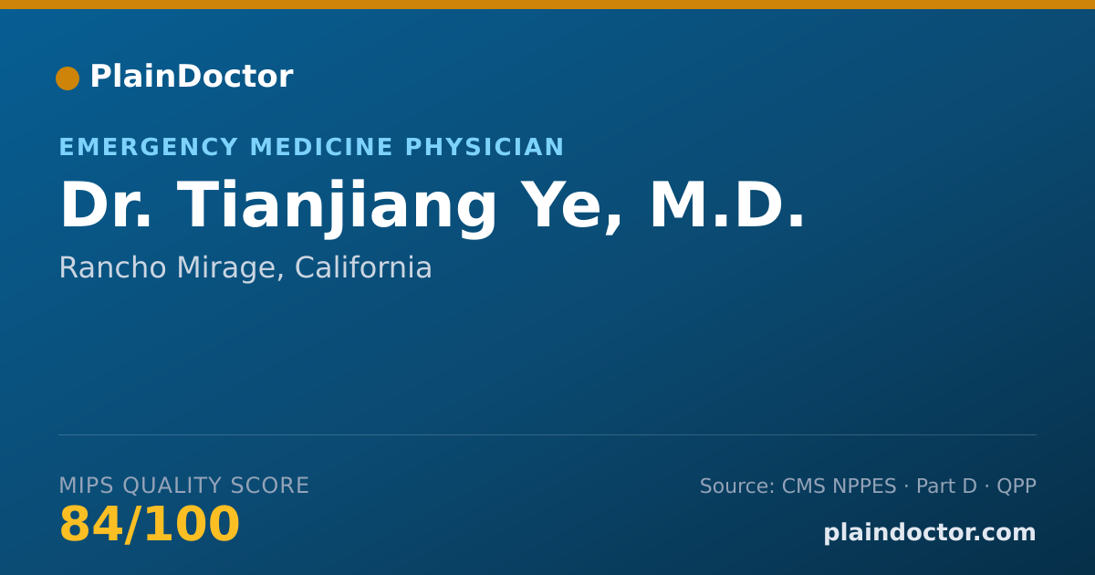 Shareable card for Tianjiang Ye, M.D. - Emergency Medicine Physician, Rancho Mirage, CA